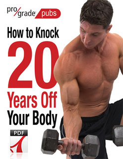 MEN - How to knock 20 years off your body.